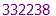 332238