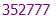 352777