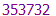 353732