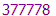 377778
