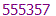 555357