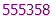 555358