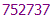 752737