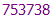 753738