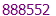 888552